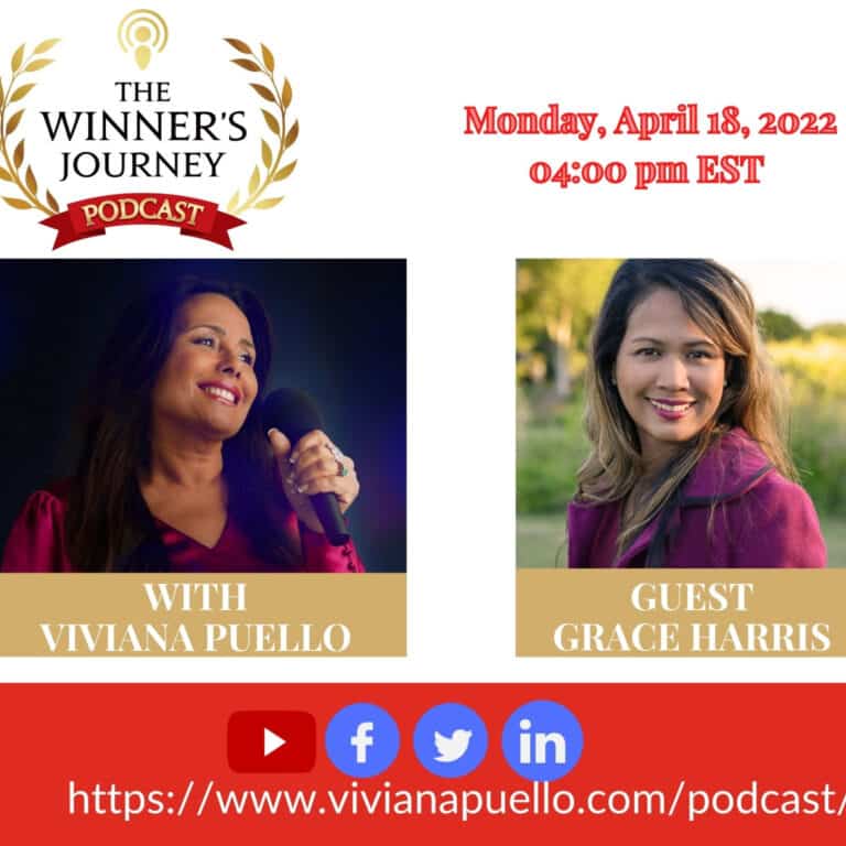 The Winner’s Journey Podcast with Viviana Puello presents Grace Harris